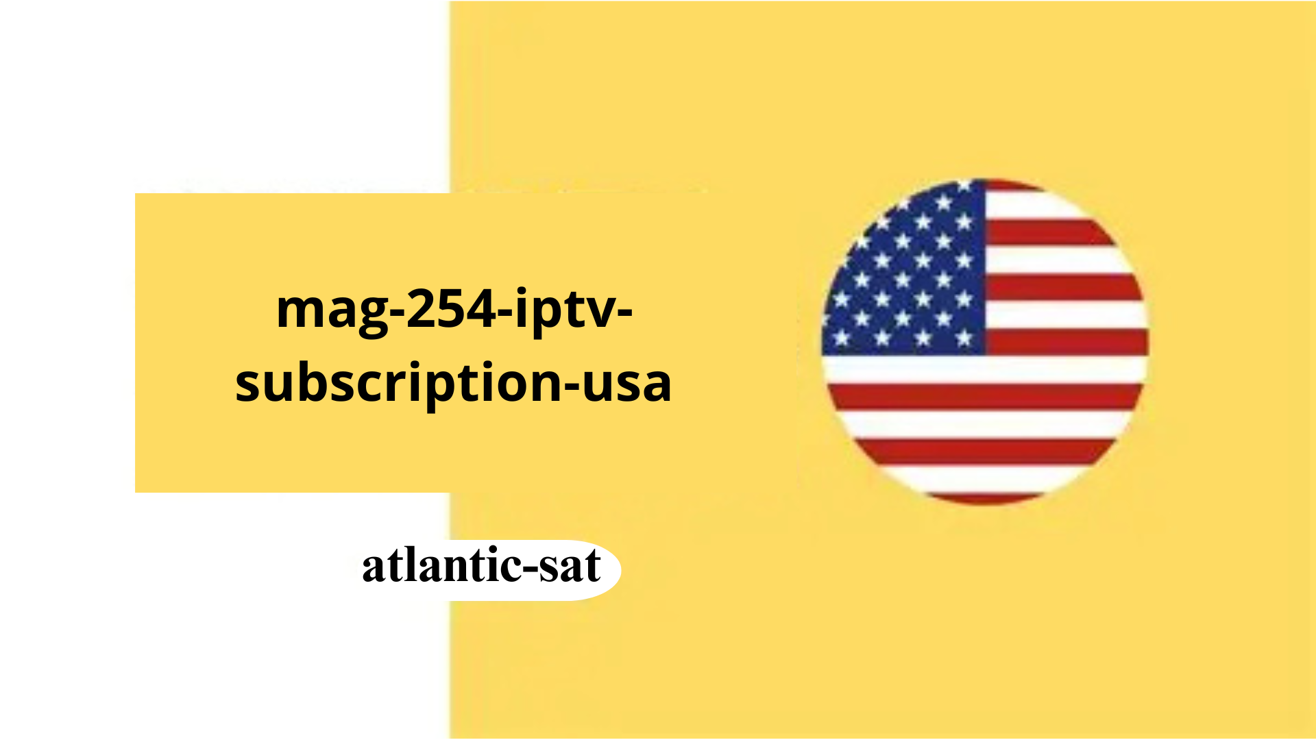 mag 254 iptv subscription usa